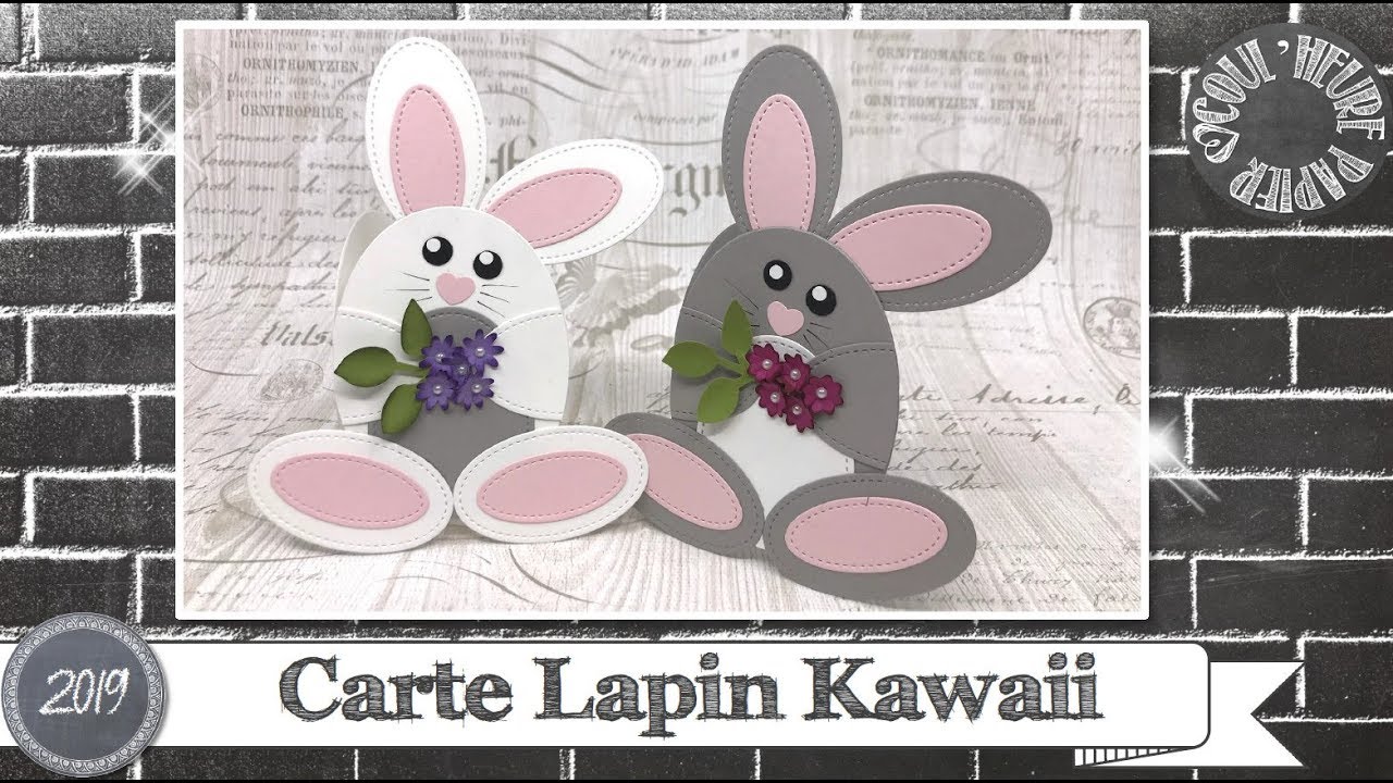 Video Tuto Carte Lapin Kawaii Par Coul Heure Papier Youtube