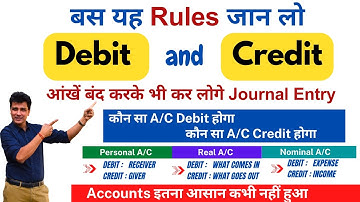 Golden Rules of Accounts | Complete Rules of Debit and Credit in Accounting  | Journal Entries