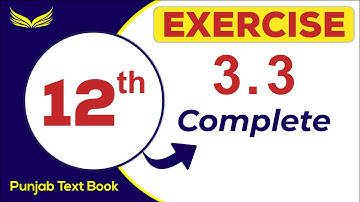 12th Math Chapter 3 Exercise 3.3 (Complete) || @kkmathematics670