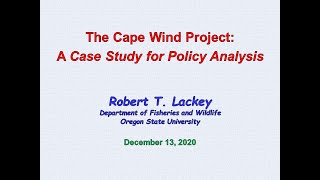 The Cape Wind Project:  A Case Study for Policy Analysis