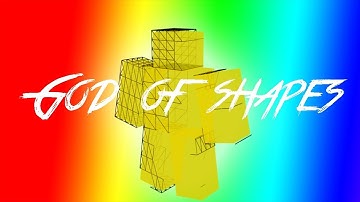 Roblox Script Showcase Episode#1218/God Of Shapes