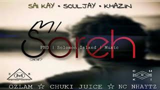 Saii Kay  Mi Soreh Ft Souljay Khazin Ozlam Chuki Juice U0026 Nc Naytz 2024