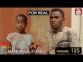 FOR REAL (Mark Angel Comedy) (Episode 135)