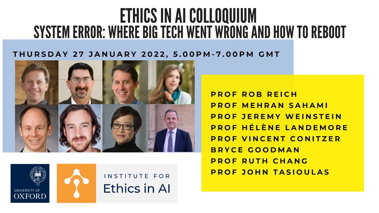 Ethics in AI Colloquium | System Error: Where Big Tech Went Wrong and How to Reboot