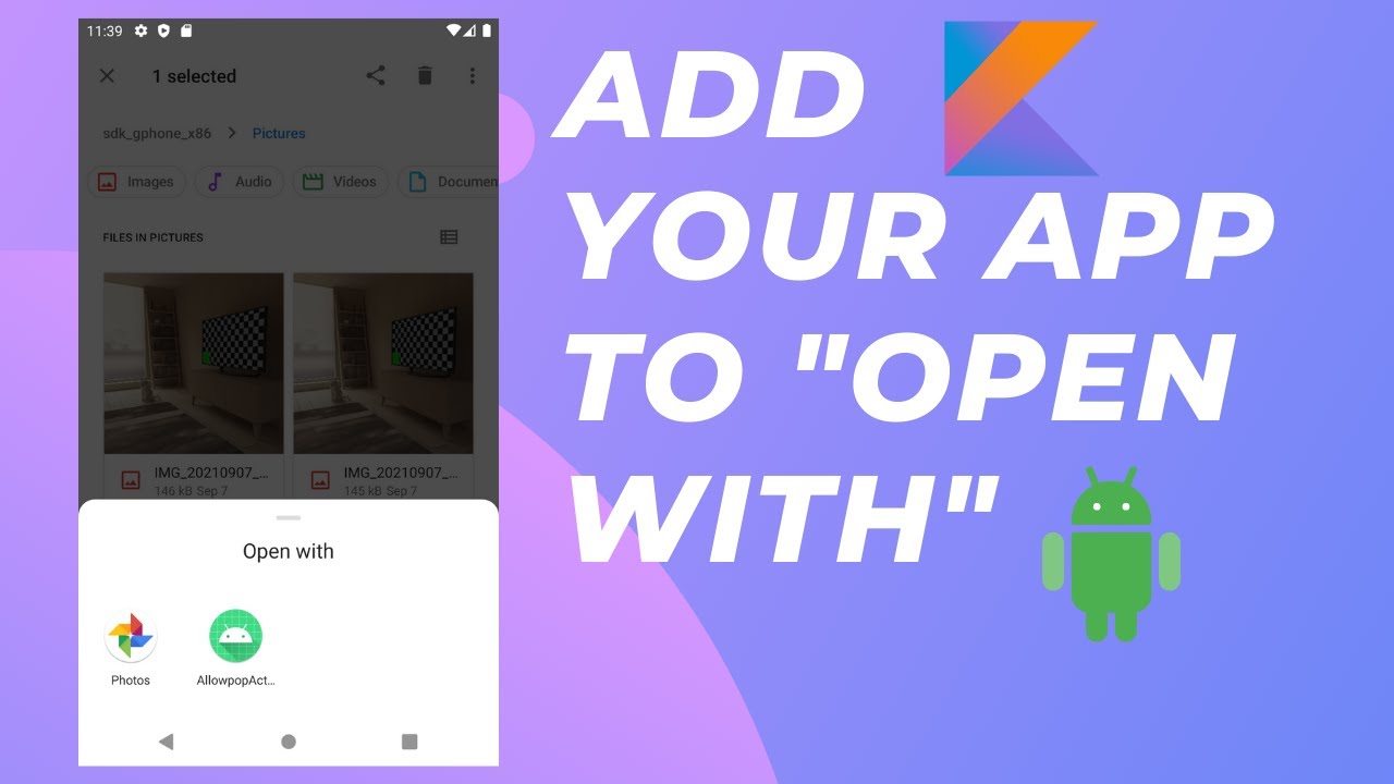 How to add your app to "open with" when open image - Android Tutorial ...