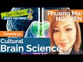 Cultural brain science two chaps  many cultures ep 52