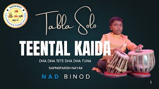 Dha Dha Tete Dha Dha Tuna Teental Sapnsparsh Nayak Nad Binod