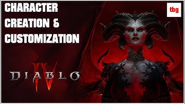 Diablo IV - Character Creation and Customization Options