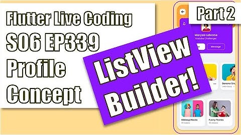 [Flutter] Flutter Live Coding EP339 (Profile Concept Design Part 2)