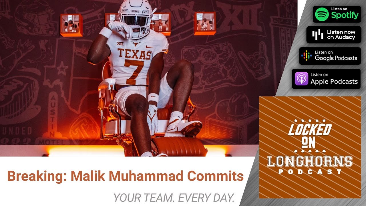 Breaking: Malik Muhammad commits to the University of Texas Football Team