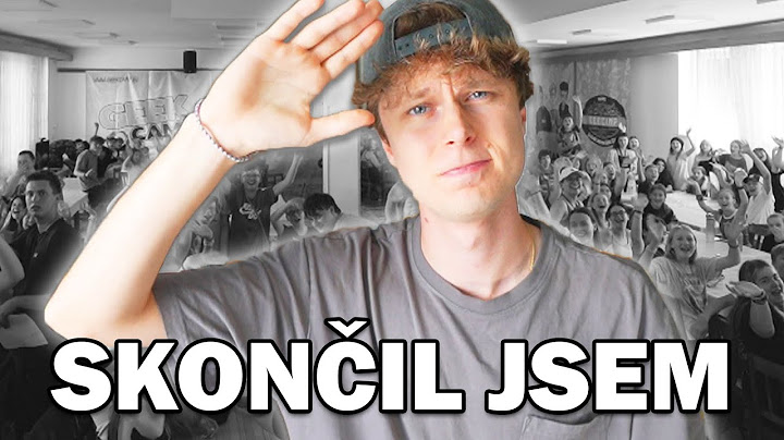 SKONČIL JSEM V TOM NEJLEPŠÍM (poslední tábor z pohledu Youtubera)