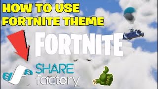 *2018* HOW TO EDIT WITH NEW FORTNITE THEME ON Sharefactory!!! (TUTORIAL)
