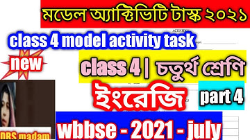 class 4 model activity task -  english ( new ) 2021 -  july // model activity task class iv // wbbse