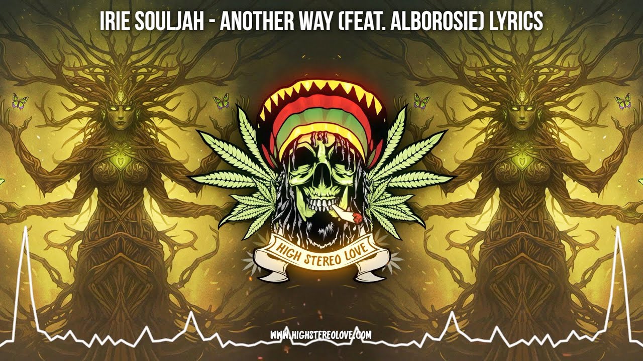Irie Souljah - Another Way (Feat. Alborosie) 🌿 New Reggae Irie Souljah - Another Way (Feat. Alborosie) 🌿 New Reggae