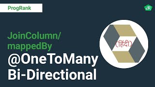 Hibernate Tutorial [Hindi] | JPA | @OneToMany Bi-Directional Mapping | JoinColumn v/s MappedBy | 15