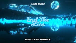 Basshunter Alien Cut - End The Lies Freddyblue Remix Nowość 2022