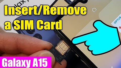 📱Galaxy A15: How to Insert/Remove a SIM Card