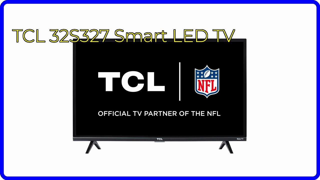 REVIEW (2026): TCL 32S327 Smart LED TV. ESSENTIAL details. - YouTube