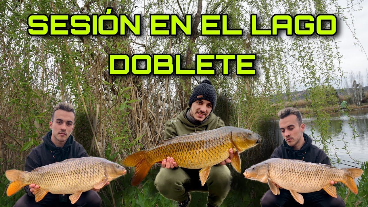 EL LAGO | DOBLETE | CARPFISHING