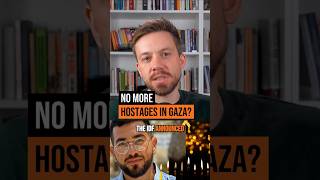 No more hostages in Gaza?