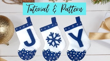 DIY Mini Felt Stockings Tutorial | For Beginners