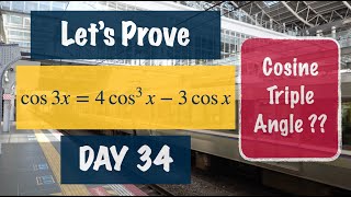 Verifying Trigonometric Identities Day 34/50 - Proving Cosine Triple Angle Formula