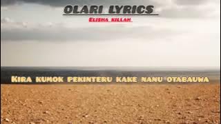 Olari lai-Elisha killah-Official Lyrics #Newyear #2026 #2025