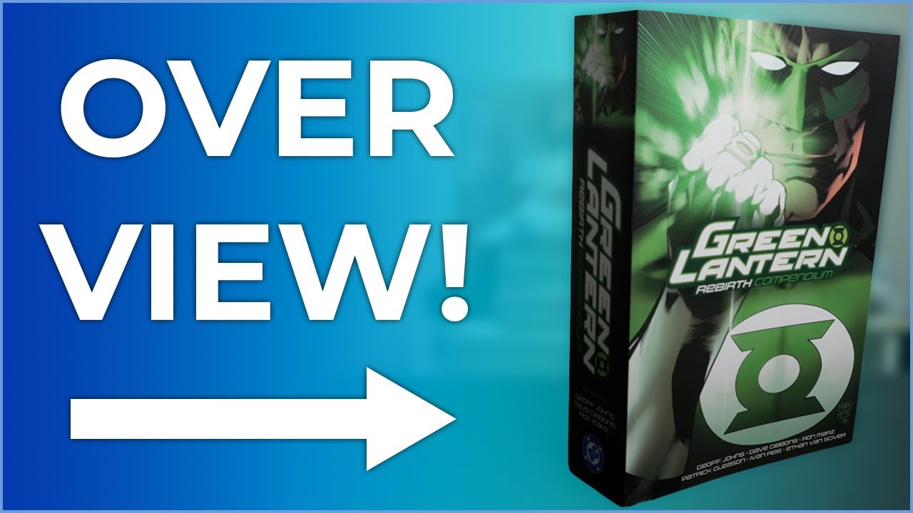 Green Lantern: Rebirth Compendium Overview | Omnibus & Content Comparison | GL Hal Jordan Returns!