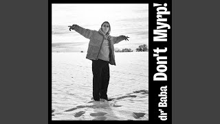 Download Lagu Don't Myrp! (feat. Greuders)