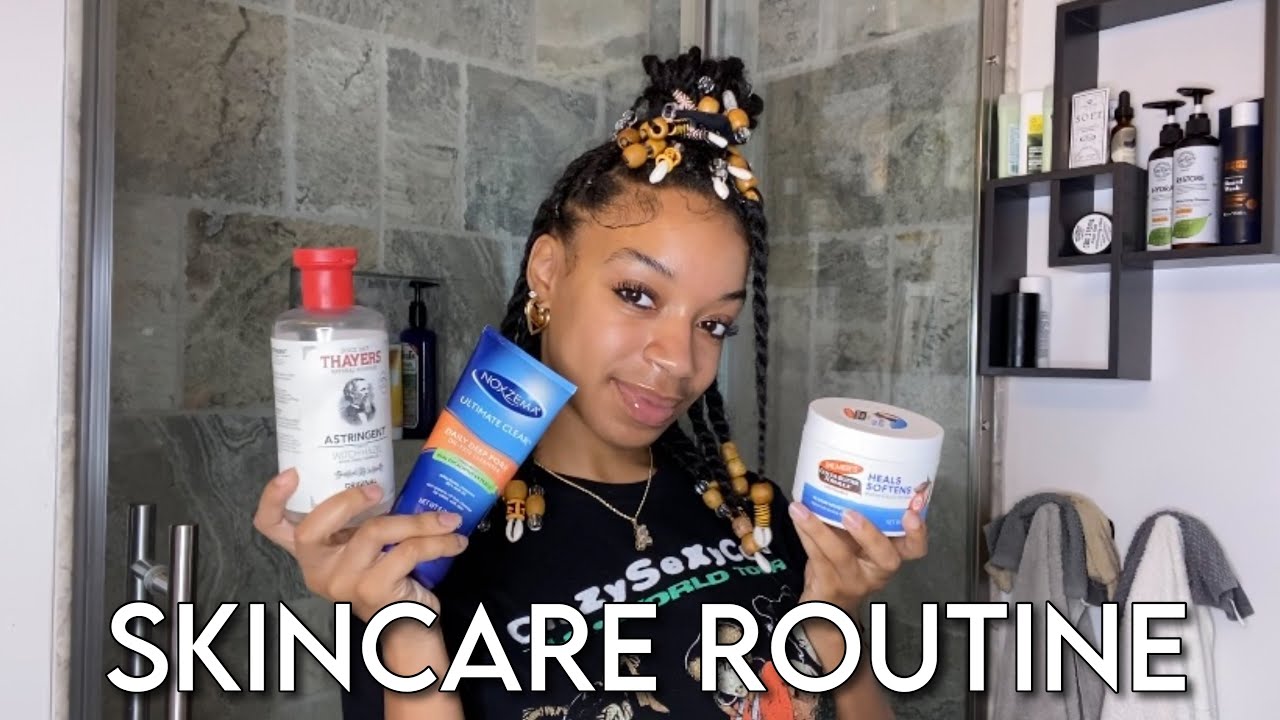 MY SKINCARE ROUTINE | HOW TO GET CLEAR SKIN 2022