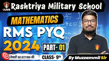 RMS Maths Class 9 PYQs | Previous Year Questions | Military School Mathematics