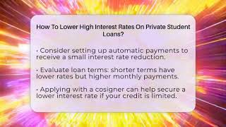 How To Lower High Interest Rates On Private Student Loans? - Smart Start Education Fund