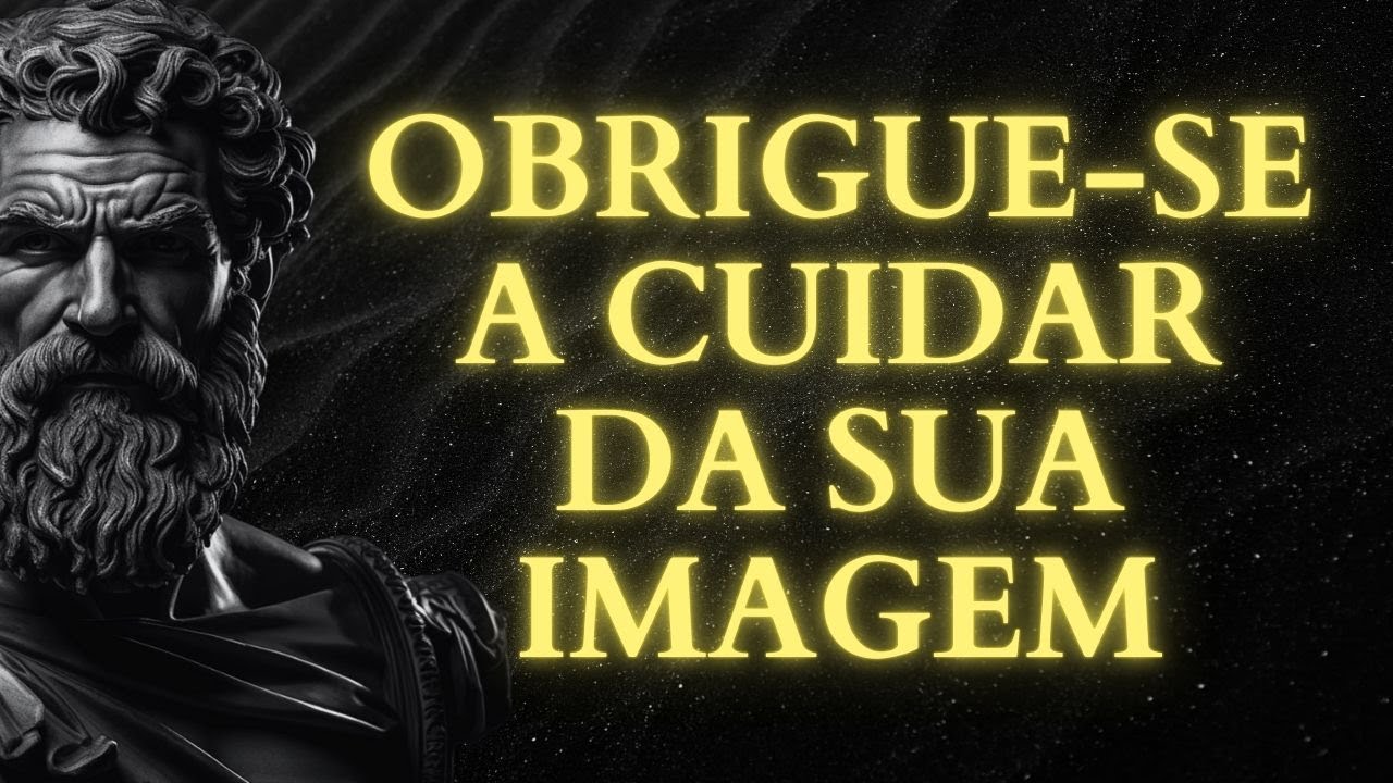 A PODEROSA RAZÃO do Porquê Você Deve se ARRUMAR TODOS OS DIAS | 13 Lições do Estoicismo