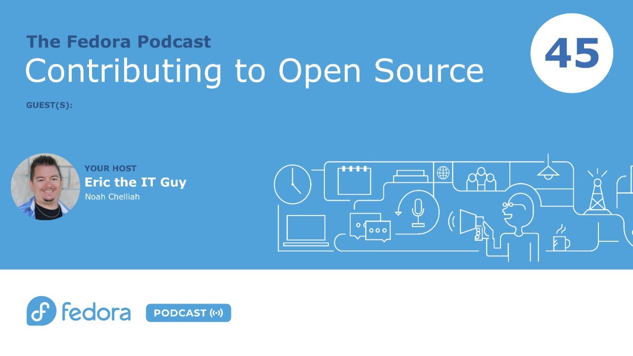 Contributing to Open Source | Fedora Podcast 45 - YouTube