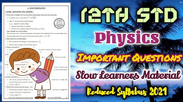 💞 12th Std Physics Reduced Syllabus Important 2,3,5 Mark Questions - 2021 | English Medium 🤗