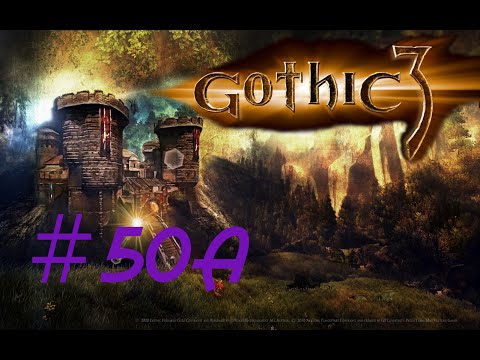 Zagrajmy w Gothic 3 QP 4.2 CM 2.6 odc. 50 A