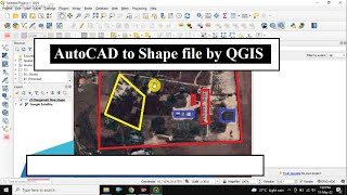 AutoCAD to Shape File by QGIS | DWG to SHP