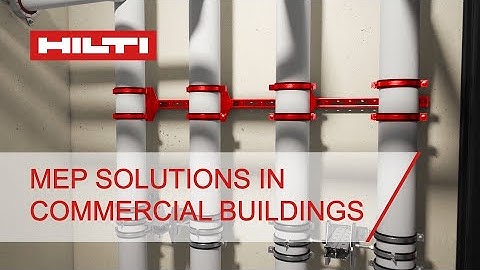 Hilti - MEP Engineered Solutions in Commercial Buildings