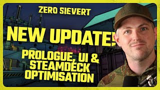 Famous ZERO Sievert | New Update! Prologue, UI & Steam Deck Optimisation Profile