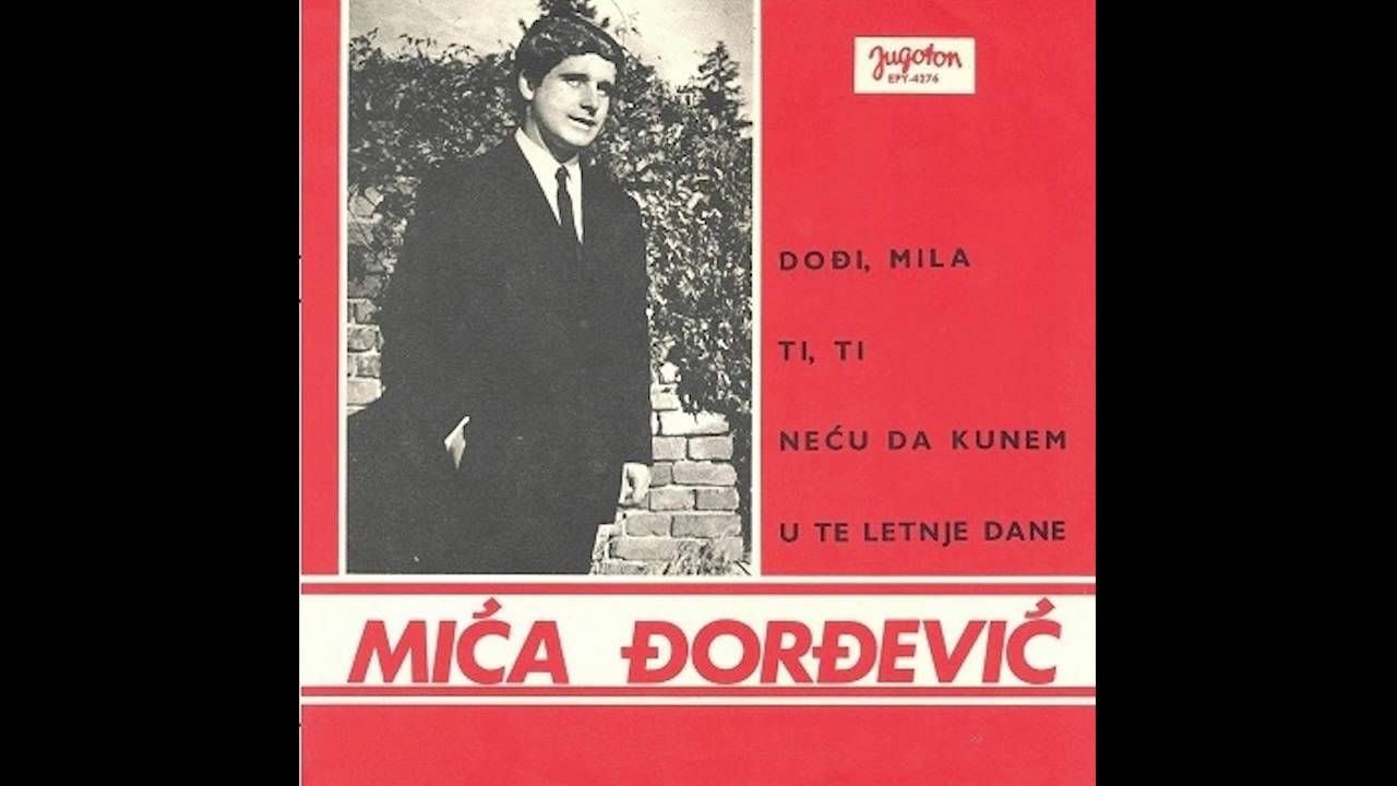 Mica Djordjevic - Ti, ti - ( Audio )