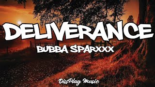 Bubba Sparxxx - Deliverance (lyrics)