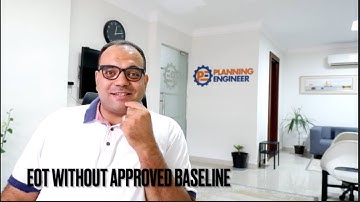 EOT without approved Baseline