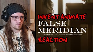 BACK TO HEAVENER!!! | Invent Animate - False Meridian (REACTION)