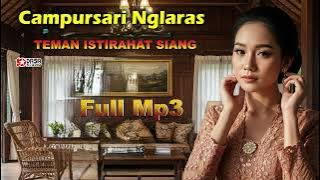 CAMPURSARI - TEMAN ISTIRAHAT SIANG - FULL MP3 @dasastudio