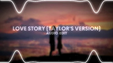 ♪ love story (taylor's version) (taylor swift) // audio edit