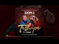 Don 1 Ft Izrael_Tashupa(prod.by KB Killa Beats) Mp3 Song