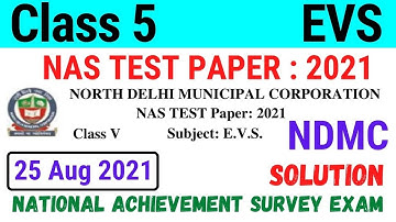 NDMC Class 5 EVS NAS Test Paper with solution (25/8/21)