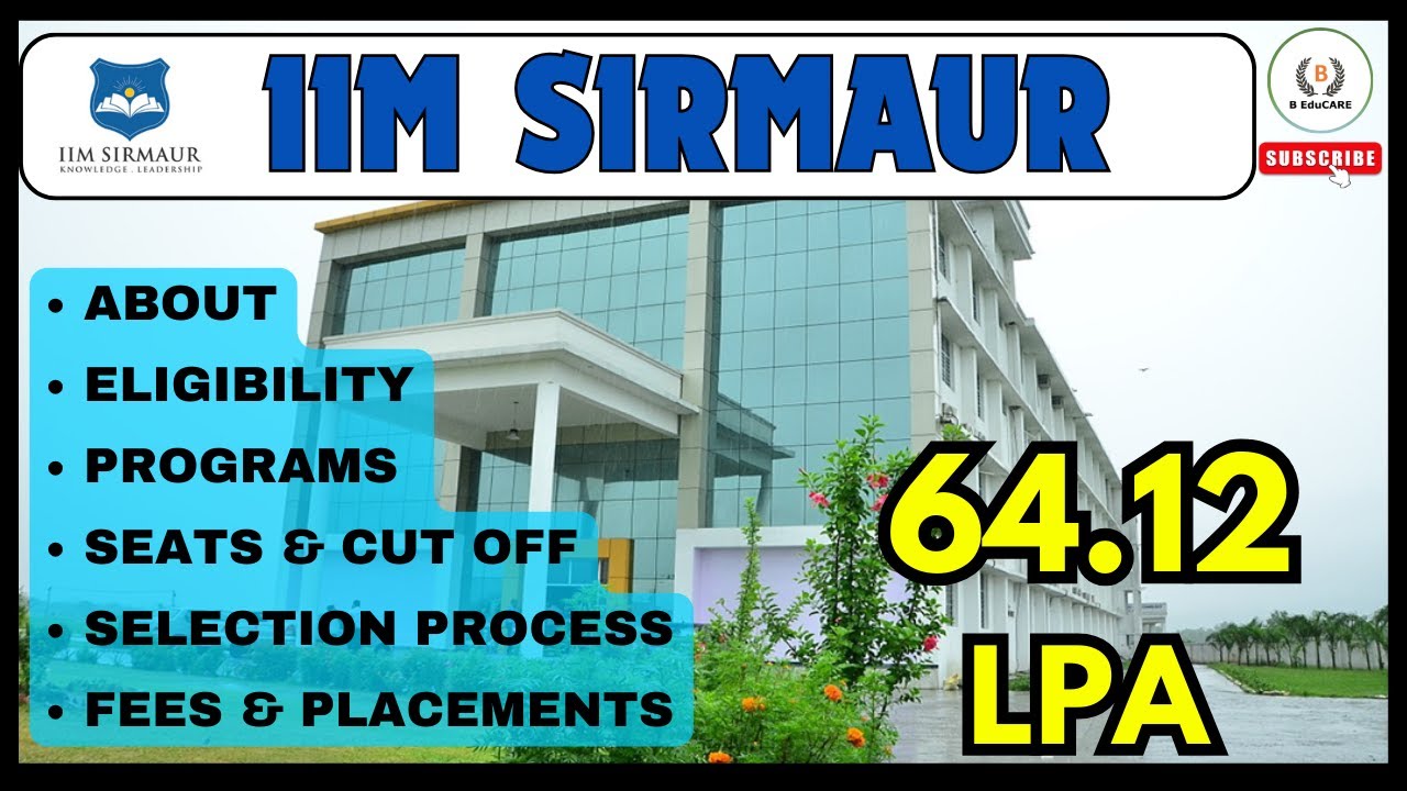 All About IIM Sirmaur Eligibility, Programs, Seats, Cut Off