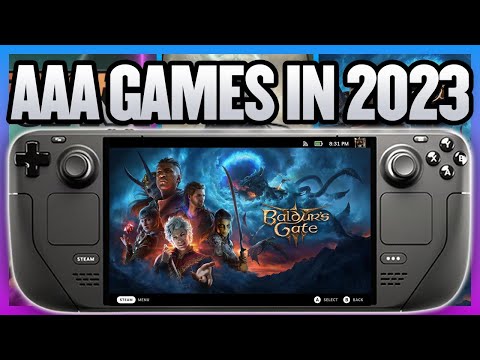 We Test Out MORE AAA 2023 Games On The Steam Deck