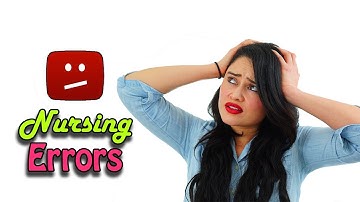 Top Nursing Medical Errors and How to Avoid Them